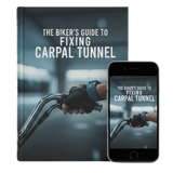 The Bikers Guide to Fixing Carpal Tunnel (eBook)